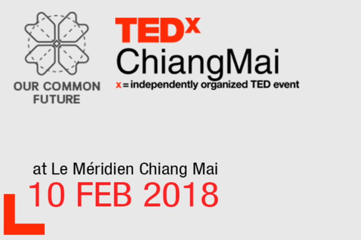 TEDx Chiang Mai 2018: ฝนตกไม่ทั่วฟ้า วาสนาคนเราไม่เท่ากัน